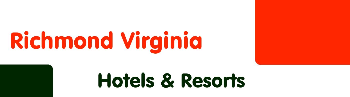 Best hotels & resorts in Richmond Virginia - Rating & Reviews